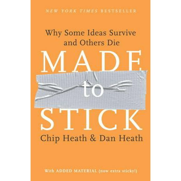 Pre-Owned Made to Stick: Why Some Ideas Survive and Others Die (Hardcover 9781400064281) by Chip Heath, Dan Heath