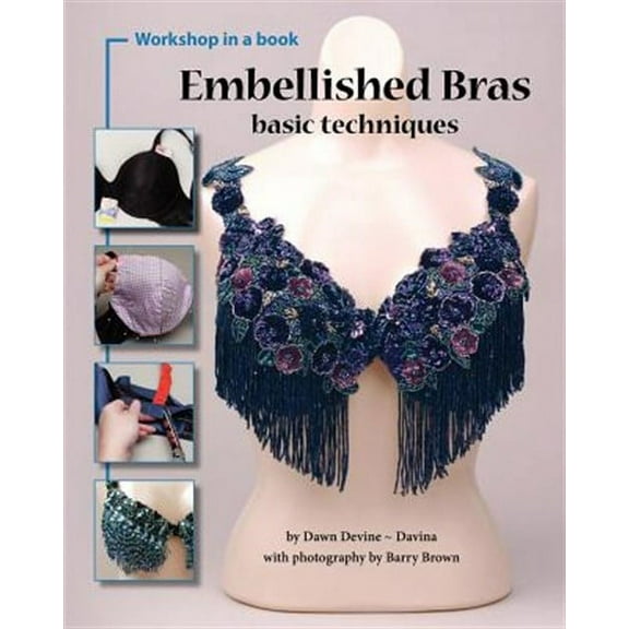 Embellished Bras: Basic Techniques (Paperback)