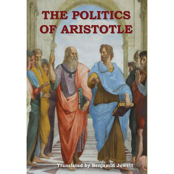 The Politics of Aristotle, (Hardcover)