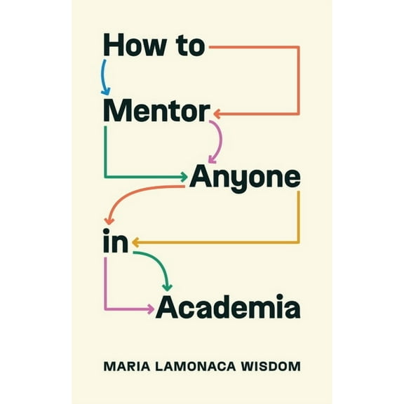 Skills for Scholars How to Mentor Anyone in Academia, Book 3, (Paperback)