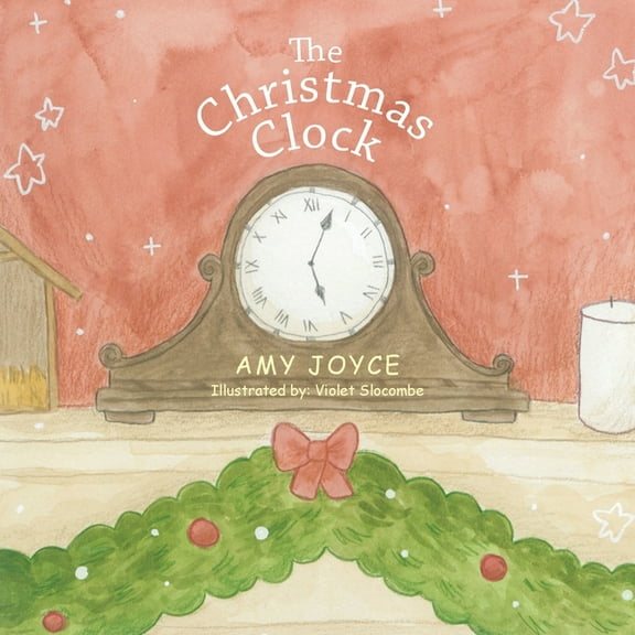 The Christmas Clock, (Paperback)