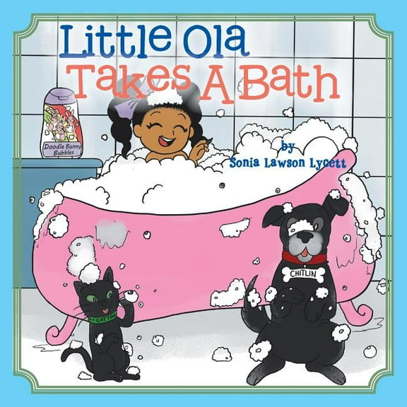 Little Ola Takes a Bath, (Paperback)