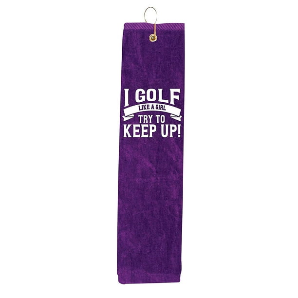 Purple Towel I Golf Like A Girl Try To Keep Up Woman Trifold Golf