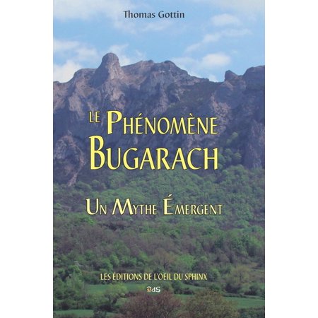 Le phÃ©nomène Bugarach: un Mythe Emergent (Paperback)