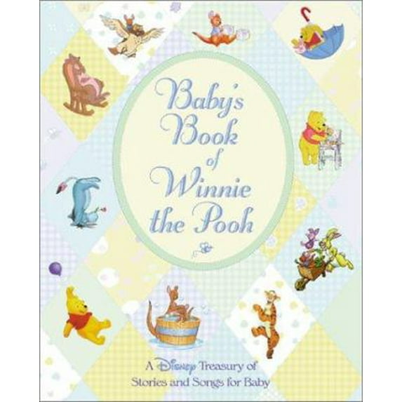 Pre-Owned Baby's Book of Winnie the Pooh: A Disney Treasury of Stories and Songs for Baby (Hardcover) 0786832800 9780786832804