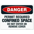 thumbnail image 1 of Danger Permit Required Confined Space Do not Enter Or Remove Cover Sign, OSHA Sign, 18x24 Corrugated Plastic, 1 of 1