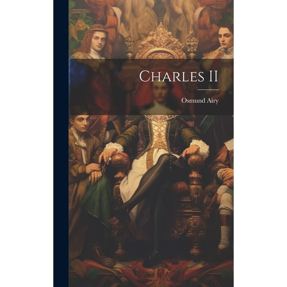 Charles II, (Hardcover)