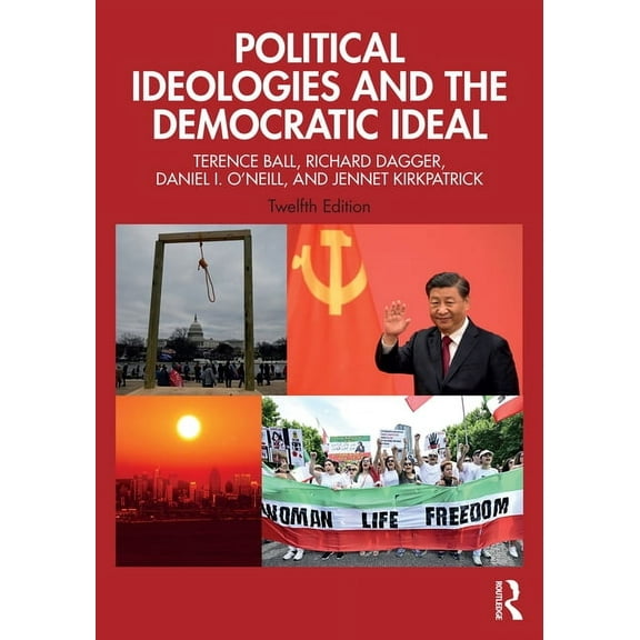 Political Ideologies and the Democratic Ideal, (Paperback)