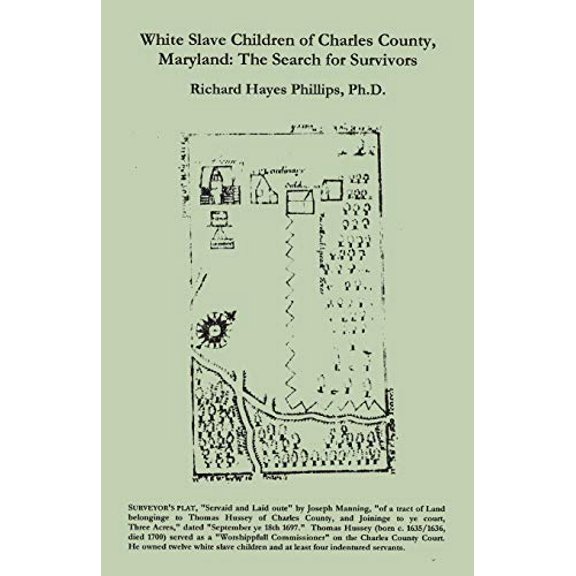 White Slave Children of Charles County, Maryland: The Search for Survivors (Paperback)