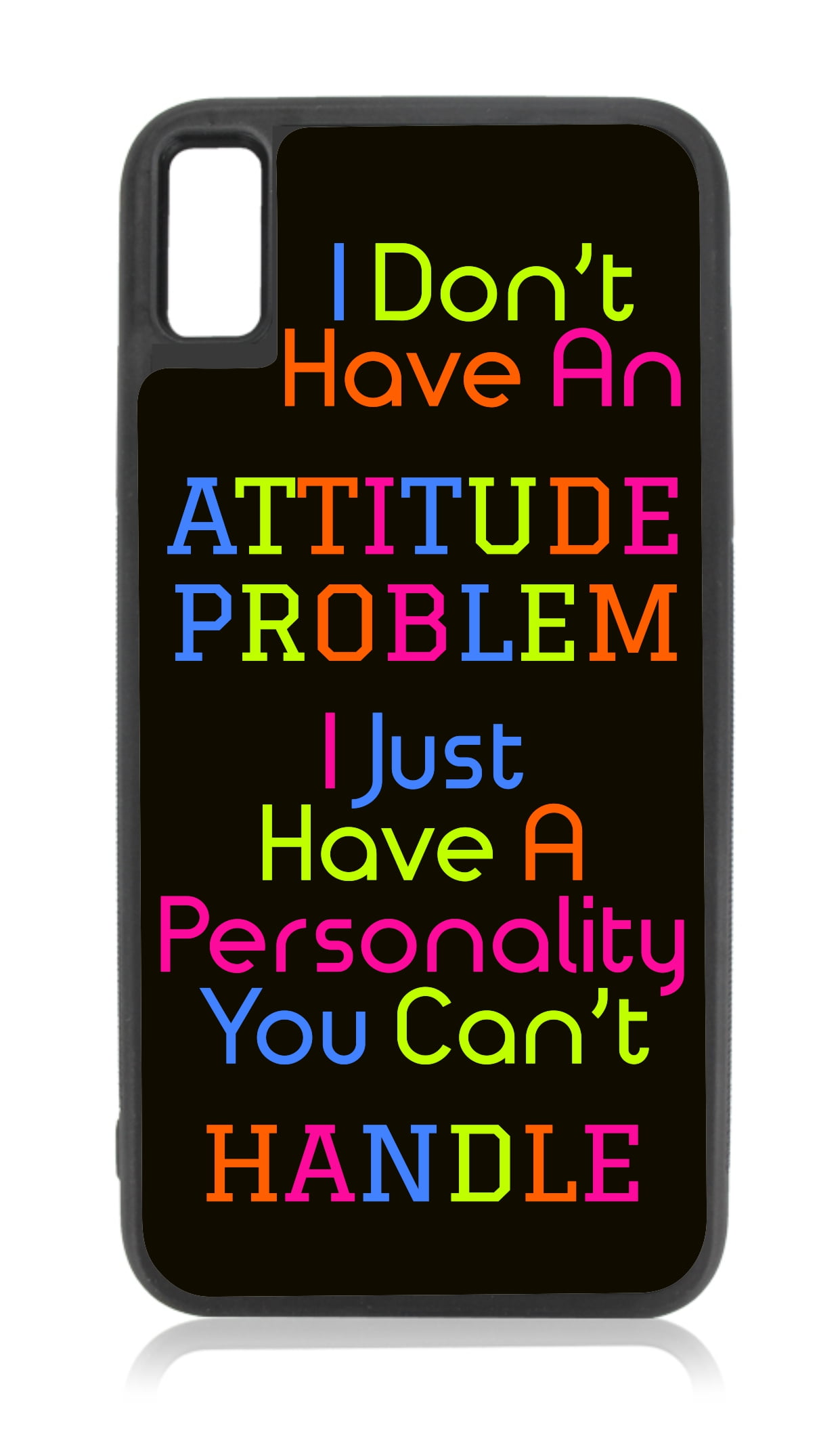 Attitude Quote in Color Novelty Design Black Rubber Case for iPhone XR iPhone XR Phone Case