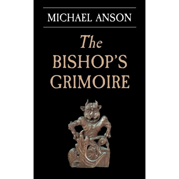 The Bishop's Grimoire: An Apothecary Greene mystery, (Paperback)