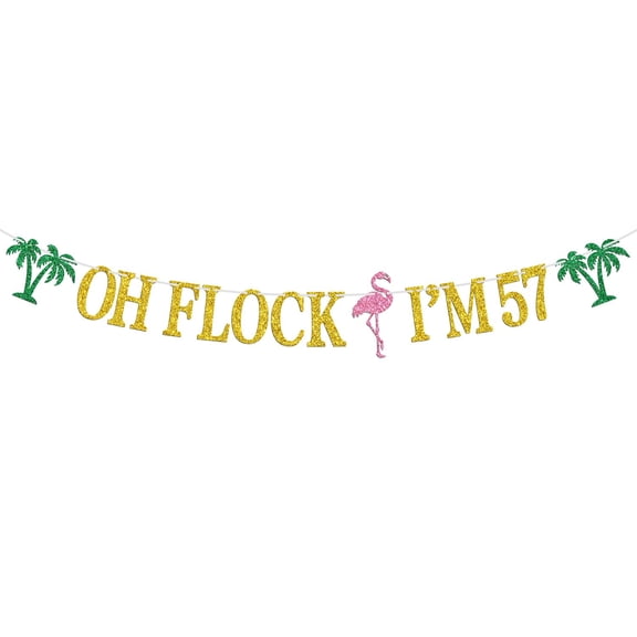 Oh Flock I'm 57 Banner, Glitter Happy 57th Birthday Anniversary Party Decorations, Pineapple Party Decor, Hawaiian Luau Tropical Aloha 57 Theme Party Photo Props