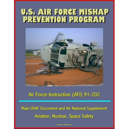 U S Air Force Mishap Prevention Program Air Force Instruction