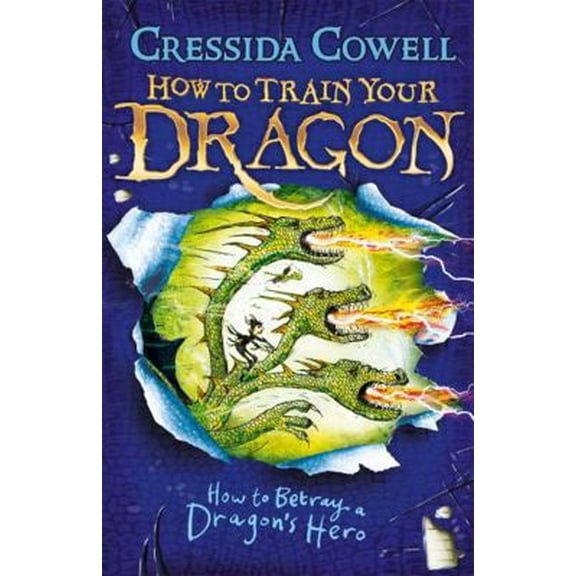 Pre-Owned How to Train Your Dragon: How to Betray a Dragon's Hero: Book 11 (Paperback) 1444913980 9781444913989