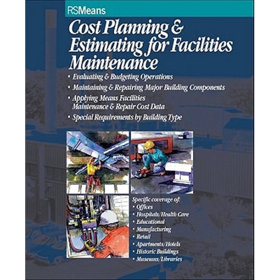 Pre-Owned Rsmeans: Cost Planning and Estimating for Facilities Maintenance (Paperback)