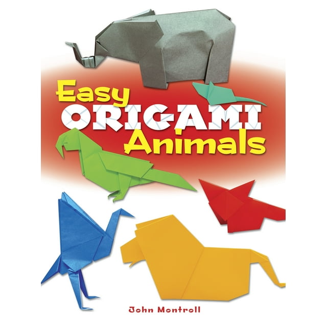 Easy Origami Animaux Broché 2014 par John Montroll