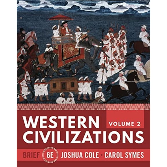 Pre-Owned Western Civilizations: Their History & Their Culture (2), 9781324043065, 1324043067, Paperback, 6th Sixth Brief ed. edition