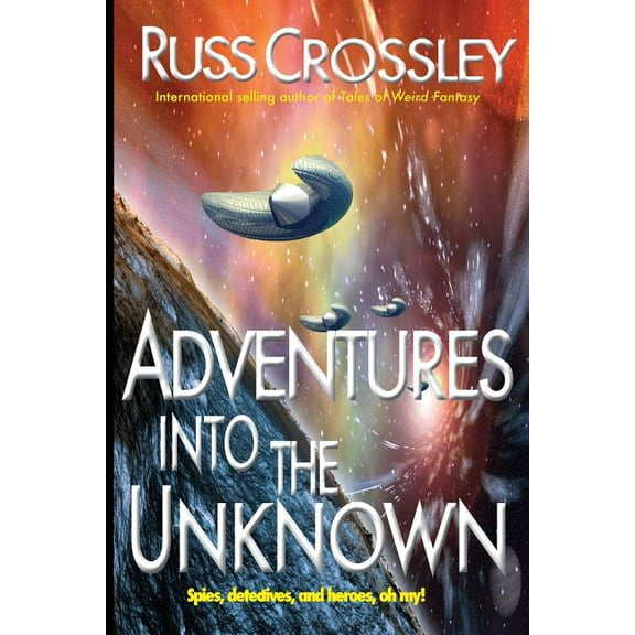 Adventures into the Unknown (Paperback)