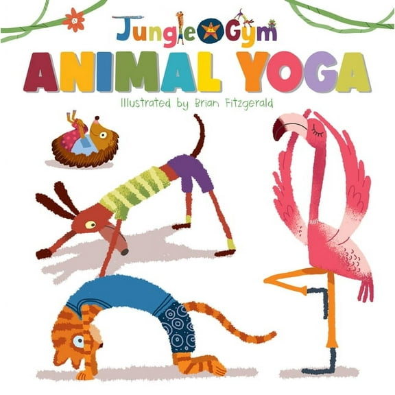Jungle Gym Animal Yoga, (Board Book)