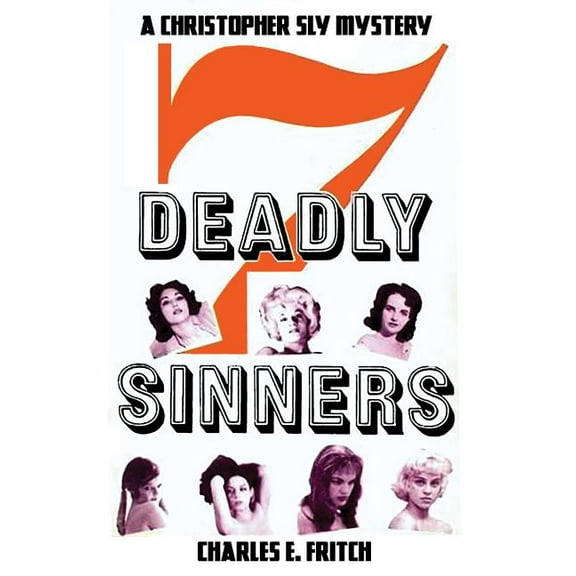 7 Deadly Sinners: A Christopher Sly Mystery, (Paperback)