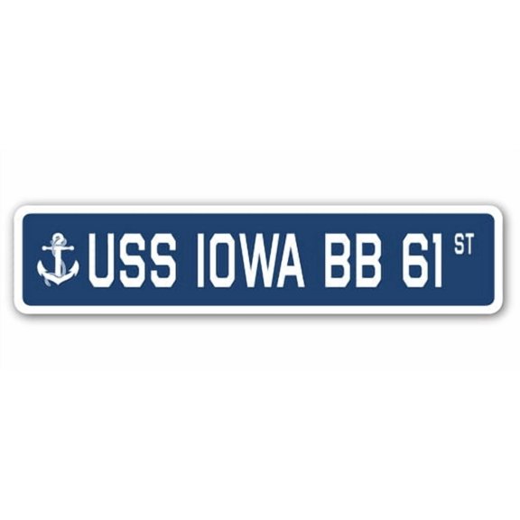 SignMission SSN-624-Iowa Bb 61 6 x 24 in. USS Iowa BB 61 Street Sign