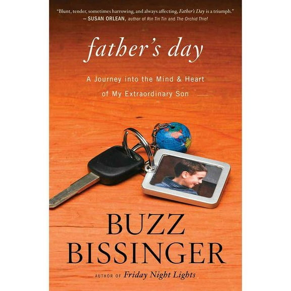 Father's Day : A Journey into the Mind and Heart of My Extraordinary Son (Hardcover)