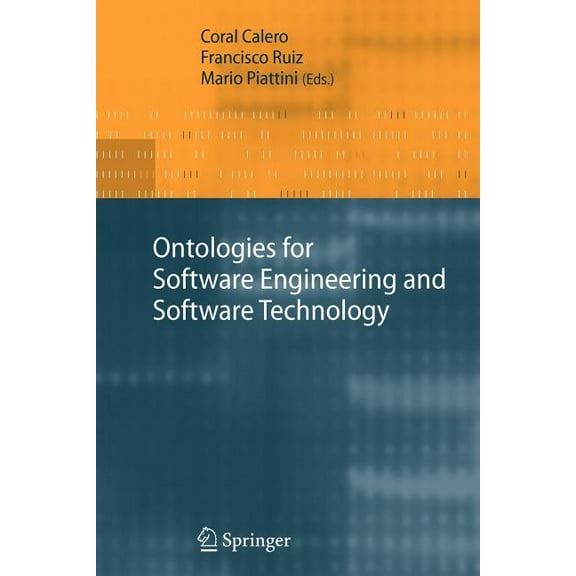 Ontologies for Software Engineering and Software Technology, (Paperback)