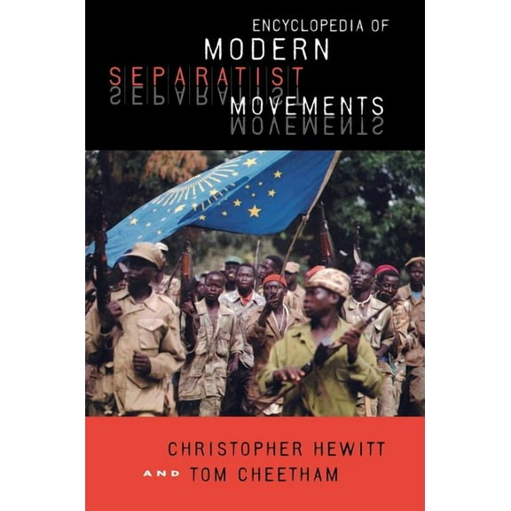 Encyclopedia of Modern Separatist Movements, (Hardcover)