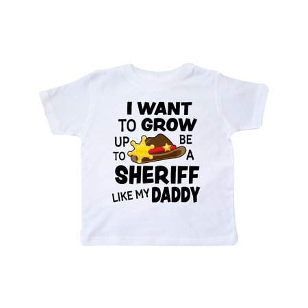 

Inktastic I Want To Grow up To Be A Sheriff Like My Daddy Gift Toddler Boy or Toddler Girl T-Shirt