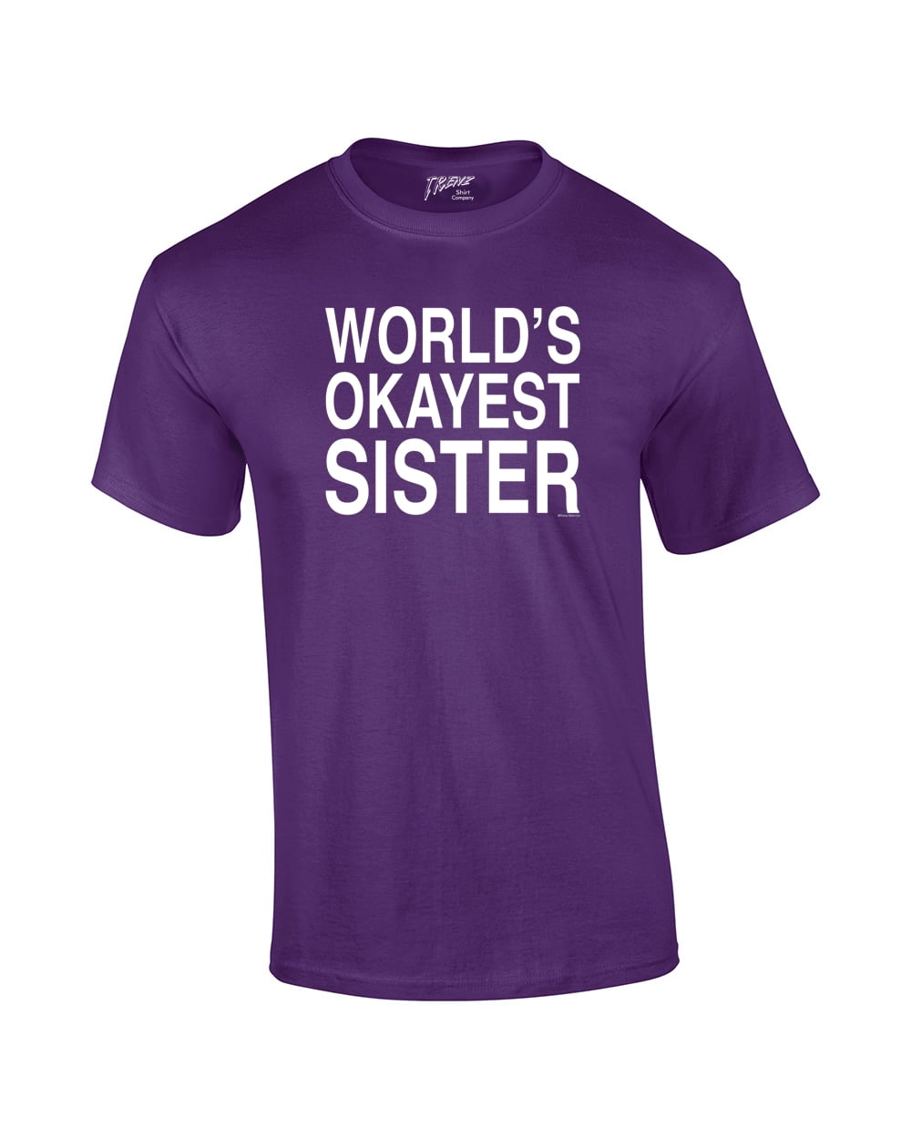 World's Okayest Sister T Shirt Funny Siblings Tee for Sisters Black - Picture 12 of 14