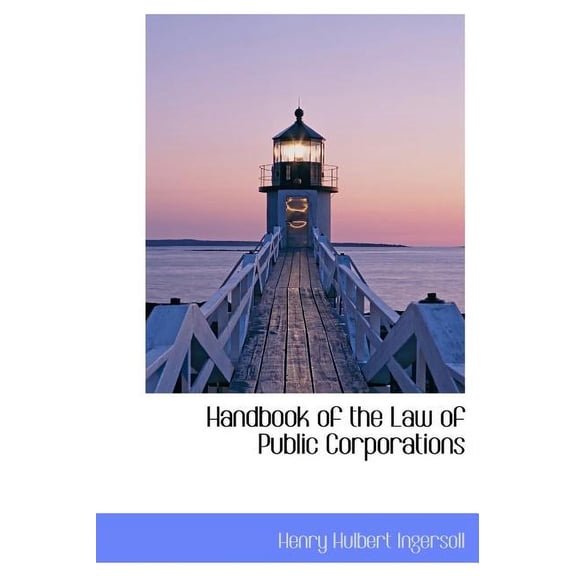 Handbook of the Law of Public Corporations (Hardcover)