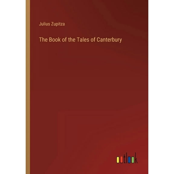 The Book of the Tales of Canterbury (Paperback)