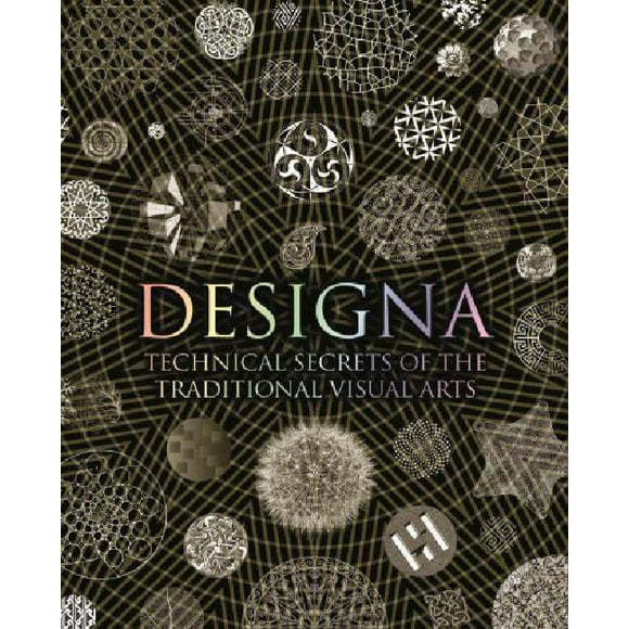 Designa: Technical Secrets of the Traditional Visual Arts