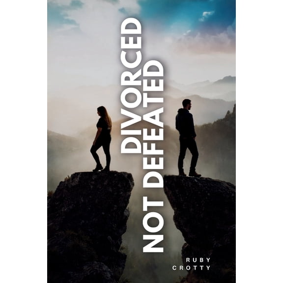 Divorced Not Defeated, (Paperback)