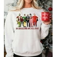 In Da Clerb We All Fam Christmas Characters Sweat. Christmas Movies Friends Sweat. 90s Christmas