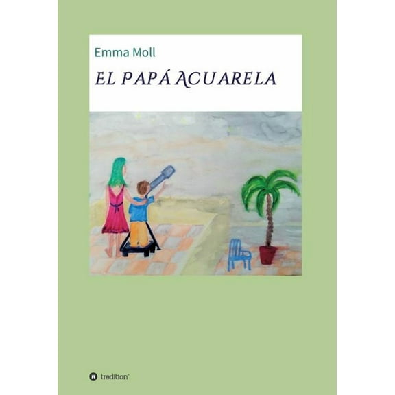 El Papá Acuarela (Paperback)