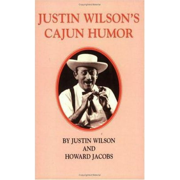 Pre-Owned Justin Wilson's Cajun Humor (Paperback) 0882893173 9780882893174