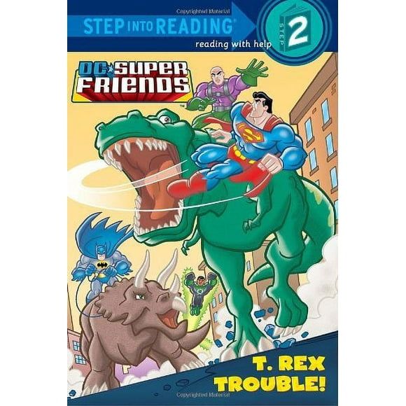 Pre-Owned T. Rex Trouble! (DC Super Friends) 9780375867774