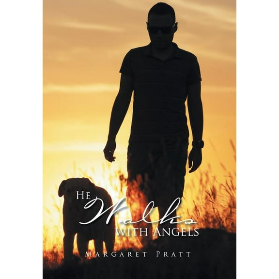 He Walks with Angels (Hardcover)