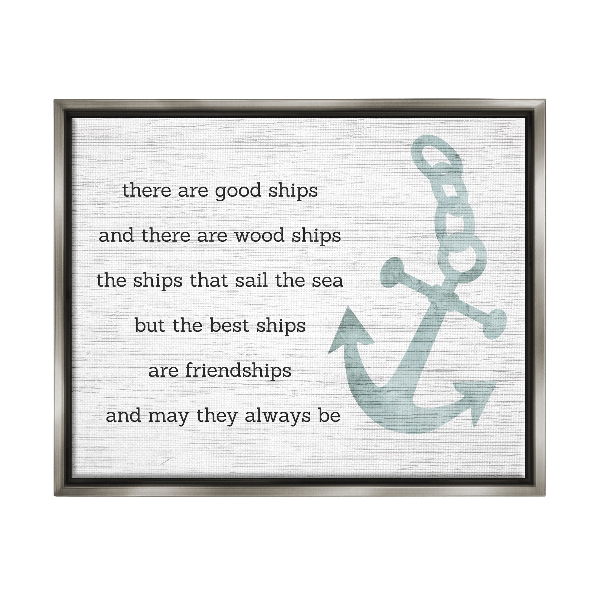 Stupell Industries Inspirational Friendship Quote Boat Ship Anchor Silhouette Graphic Art Luster Gray Floating Framed Canvas Print Wall Art, Design by Daphne Polselli