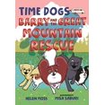 thumbnail image 1 of Barry and the Great Mountain Rescue (Chiens de Temps, Bk. 3), 1 of 3