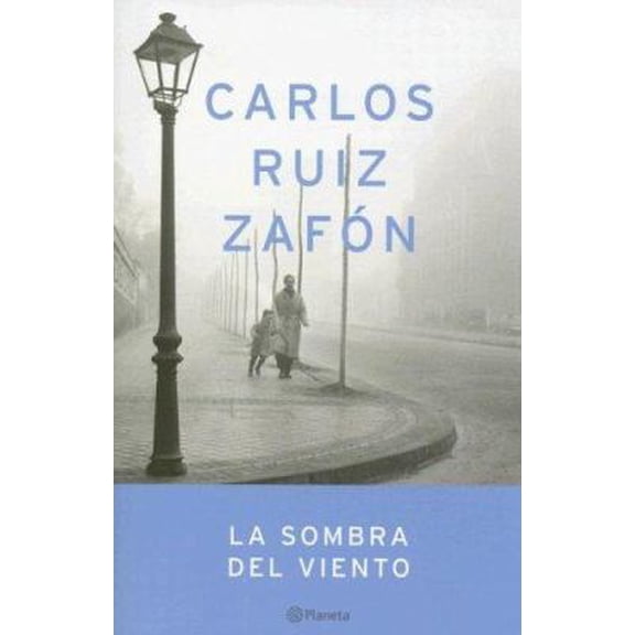 Pre-Owned La sombra del viento (Autores Espanoles E Iberoamericanos) (Spanish Edition) (Paperback) 950491036X 9789504910367