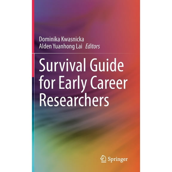 Survival Guide for Early Career Researchers, (Hardcover)