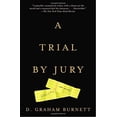 thumbnail image 1 of A Trial by Jury By Burnett, D. Graham, 1 of 2