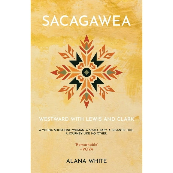 Sacagawea: Westward with Lewis and Clark, (Paperback)