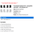 thumbnail image 2 of Front Brake Hardware Kit - Compatible with 2007 - 2012 Mazda CX-7 2008 2009 2010 2011, 2 of 2