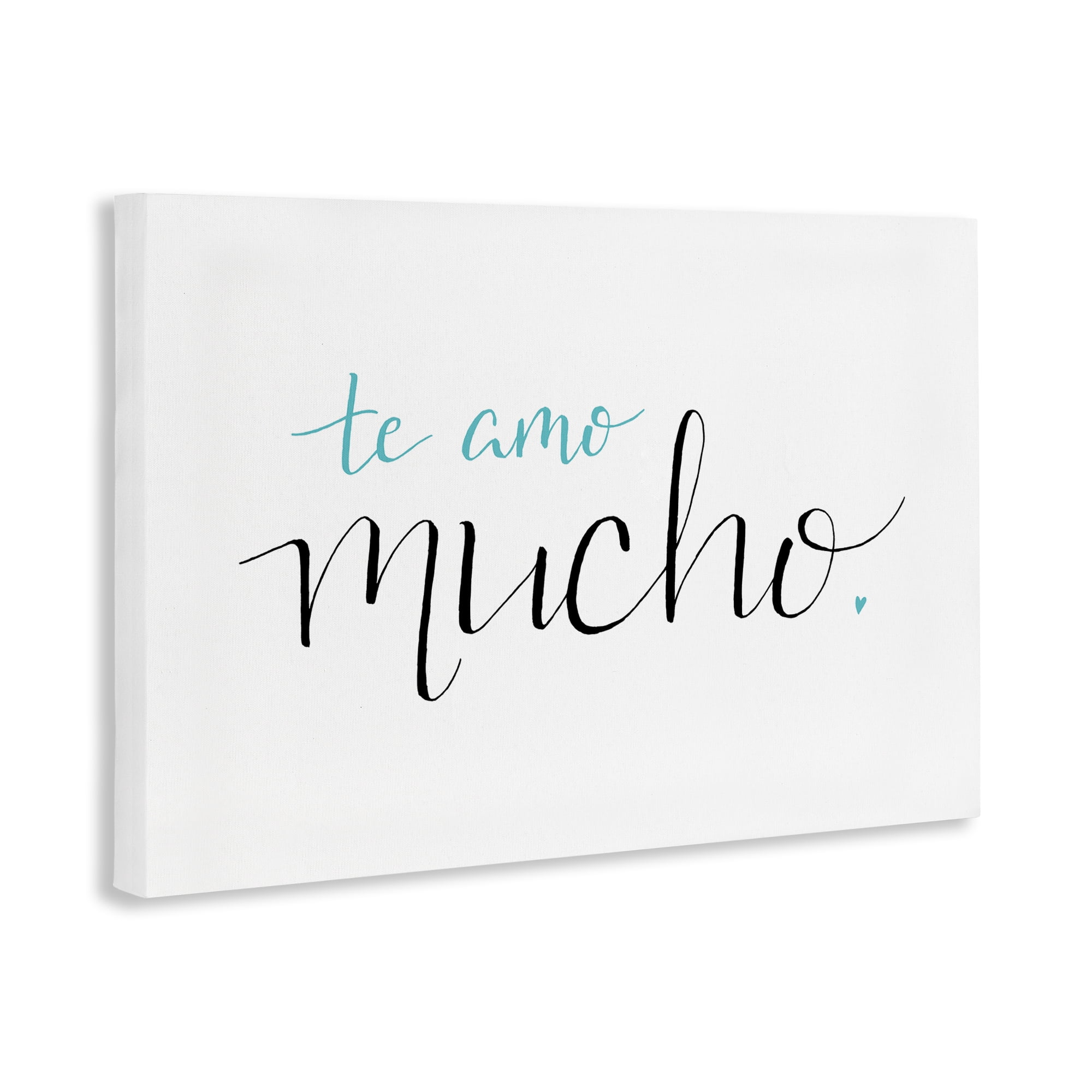 Stupell Industries Te Amo Mucho Turquesa Inspirational Quotes & Sayings Painting Wrapped Canvas Art Print Wall Art, 30 x 20
