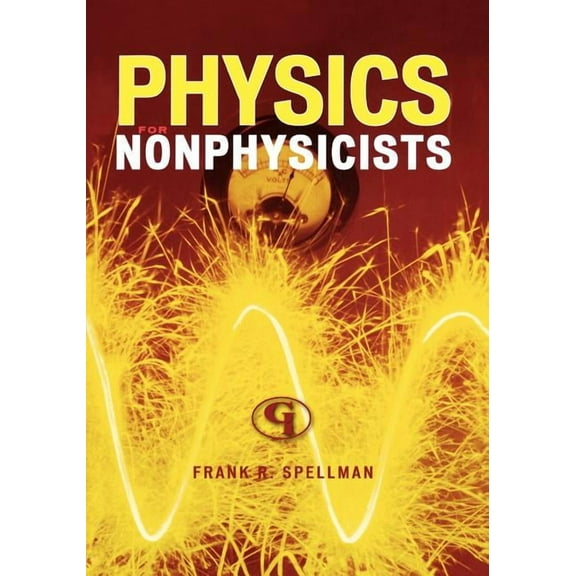 Science for Nonscientists Physics for Nonphysicists, Book 5, (Paperback)