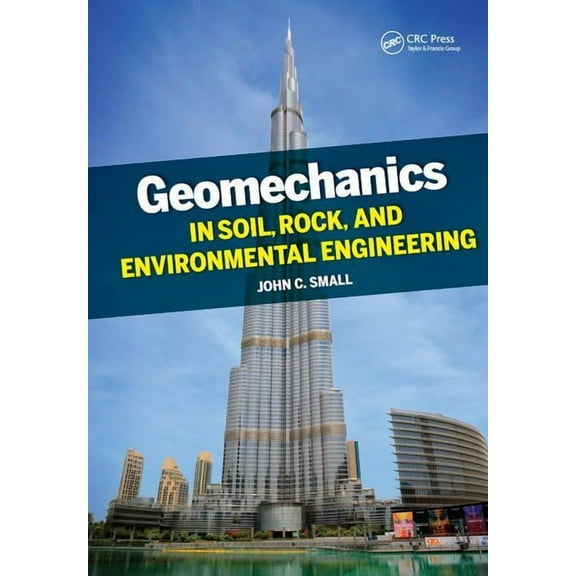 Geomechanics in Soil, Rock, and Environmental Engineering, (Hardcover)