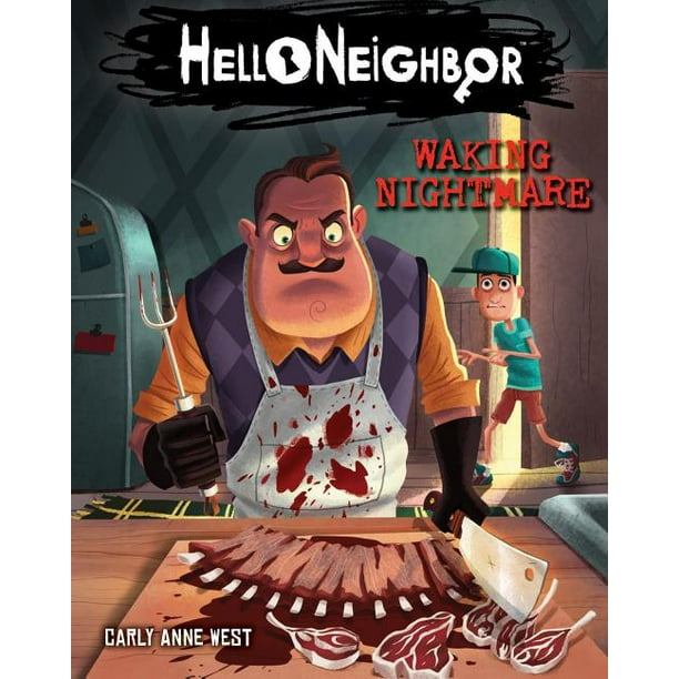 Hello Neighbor Waking Nightmare Hello Neighbor Book 2 Volume 2 Paperback Walmart Com